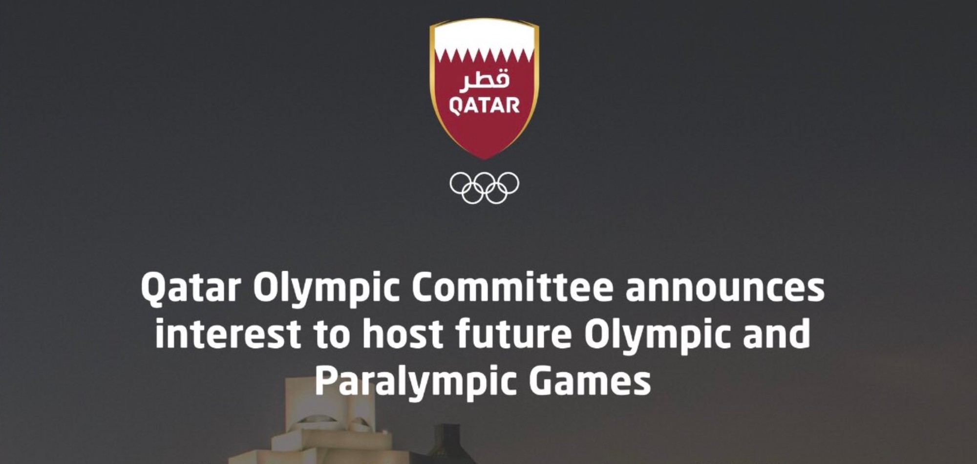 Qatar Olympic Committee announces interest to host future Olympic and Paralympic Games