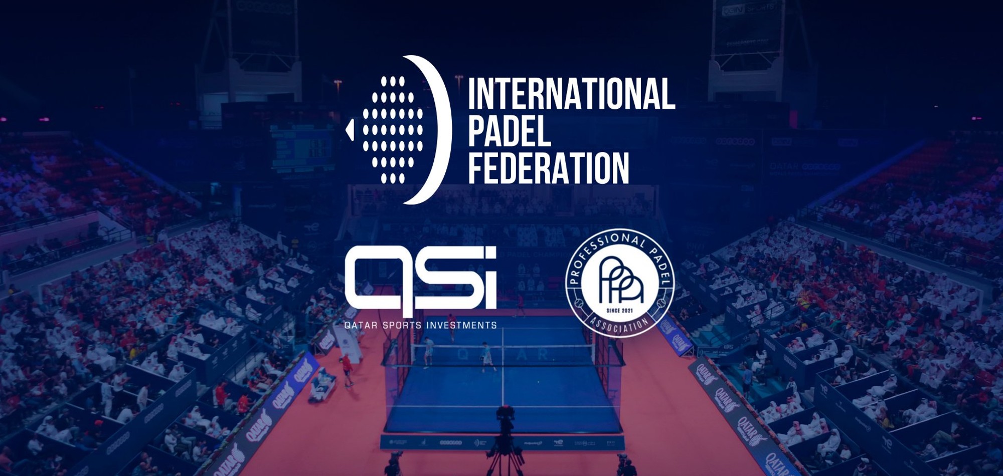 FIP and QSI announce the launch of official new Global Padel Tour