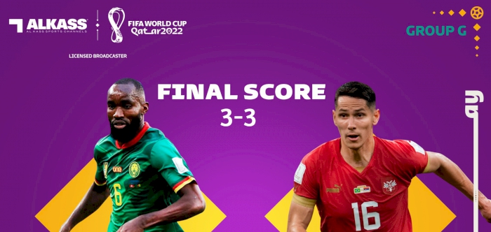 Cameroon draw with Serbia after falling behind by 2 goals. 